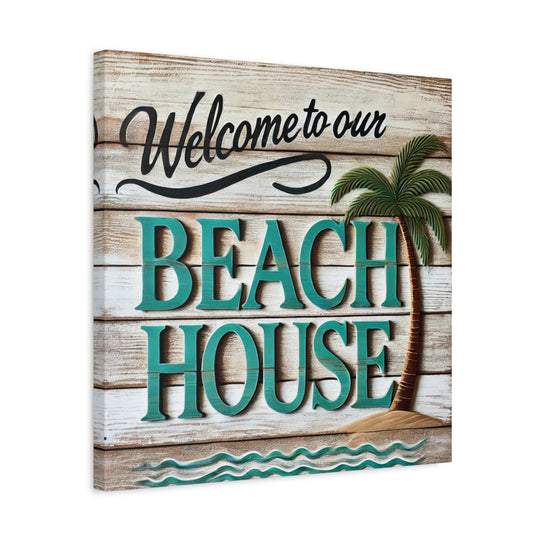 Transform Any Room with Our Charming Beach House Welcome Sign Matte Canvas, Stretched, 1.25"